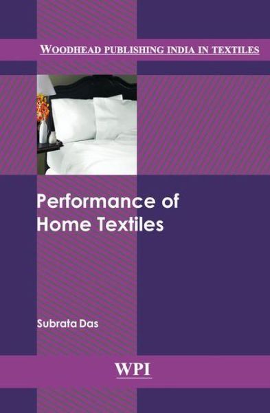 Cover for Subrata Das · Performance of Home Textiles - Woodhead Publishing India in Textiles (Hardcover Book) (2010)