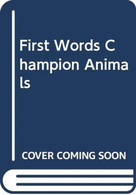 Cover for Fox · First Words Champion Animals (Hardcover bog) (2017)