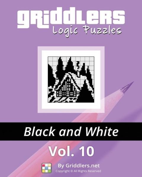 Cover for Griddlers Team · Griddlers Logic Puzzles: Black and White (Volume 10) (Paperback Bog) (2014)