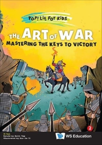 Cover for Sun, Zi (-) · Art Of War, The: Mastering The Keys To Victory - Pop! Lit For Kids (Paperback Book) (2025)