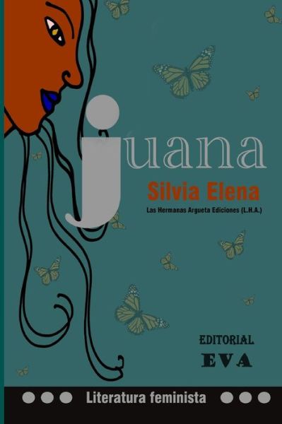 Cover for Silvia Elena · Juana (Paperback Book) (2020)