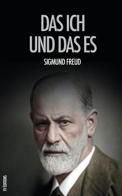 Cover for Sigmund Freud · Das Ich und das Es (Paperback Bog) (2020)