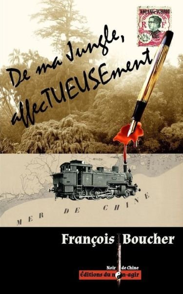 Cover for François Boucher · De Ma Jungle, Affectueusement (Paperback Bog) [French, 2 edition] (2014)