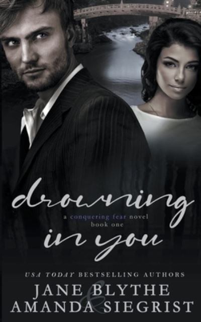 Cover for Jane Blythe · Drowning in You - A Conquering Fear Novel (Paperback Book) (2021)