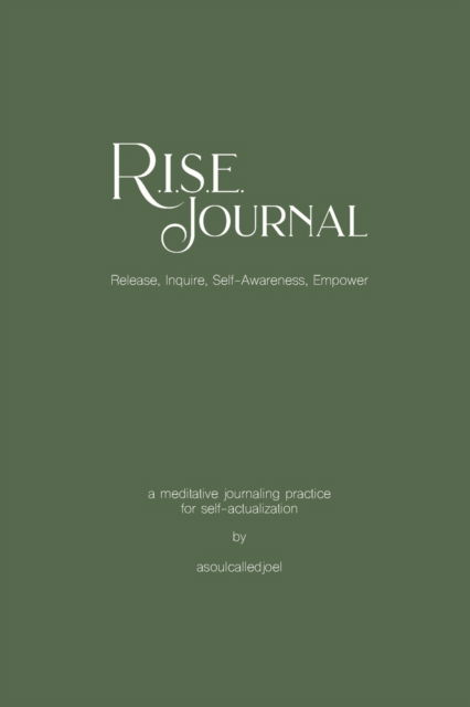 Cover for Asoulcalledjoel · R.I.S.E. Journal: A Meditative Journaling Practice for Self-Actualization (Pocketbok) (2022)