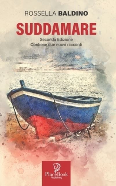 Cover for Rossella Baldino · Suddamare: Seconda edizione (Paperback Book) (2021)