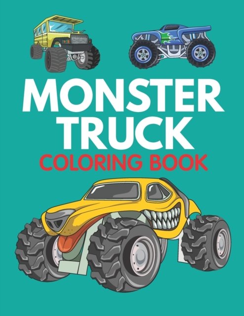 Cover for Fresh Pages · Monster Truck Coloring Book: Cute and Unique Coloring Book for Boys and Girls (Paperback Book) (2021)