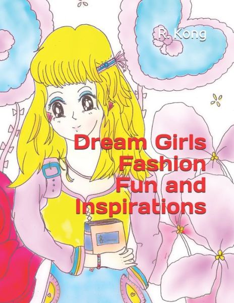 Cover for A H · Dream Girls Fashion Fun and Inspirations - Dream Girls Collection (Paperback Book) (2021)