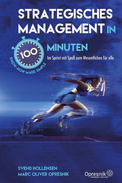 Cover for Svend Hollensen · Strategisches Management in 100 Minuten: Im Sprint mit Spass zum Wesentlichen fur alle (Paperback Book) (2021)