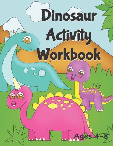 Cover for Sanity Publishing · Dinosaur Activity Workbook Ages 4-8 (Pocketbok) (2020)