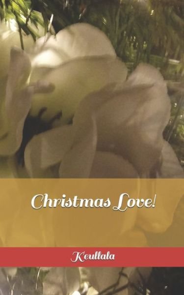 Cover for Keullala · Christmas Love! (Paperback Book) (2020)