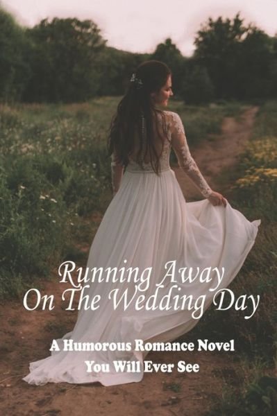 Cover for Reiko Zajc · Running Away On The Wedding Day (Paperback Book) (2021)