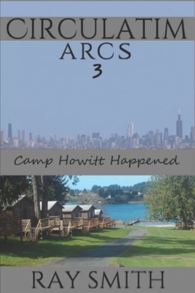 Arcs 3 - Ray Smith - Bücher - Independently Published - 9798599528098 - 24. Januar 2021