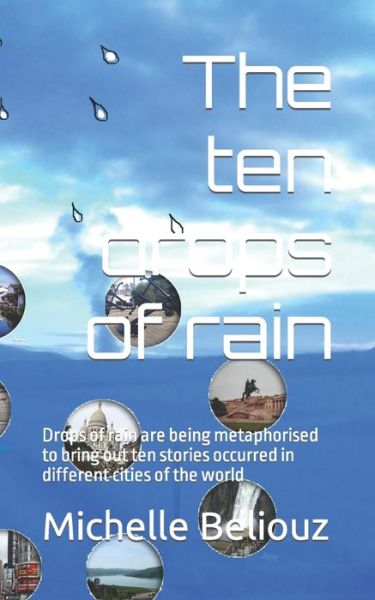 Cover for Michelle Beliouz · The ten drops of rain (Paperback Book) (2020)