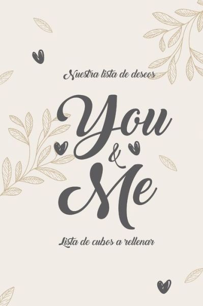 Julia Summer · Nuestra Lista de Deseos You & Me Lista de Cubos a Rellenar (Paperback Book) (2020)