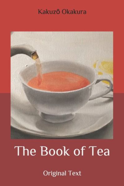 Cover for Kakuzo Okakura · The Book of Tea (Pocketbok) (2020)