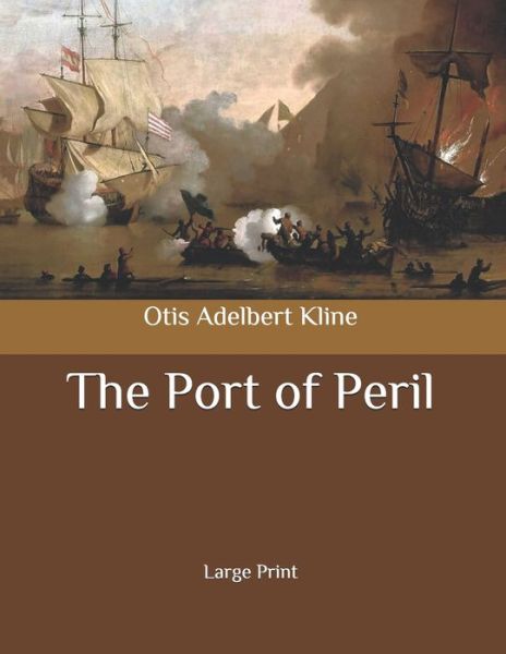 Cover for Otis Adelbert Kline · The Port of Peril (Paperback Book) (2020)