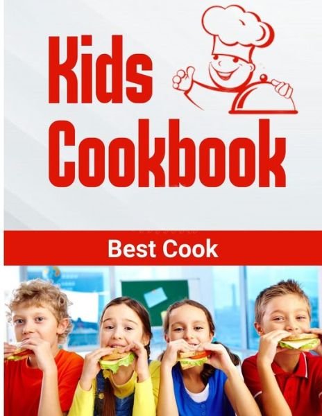Cover for Gaines Sellers · Kids Cookbook best cook (Paperback Book) (2020)