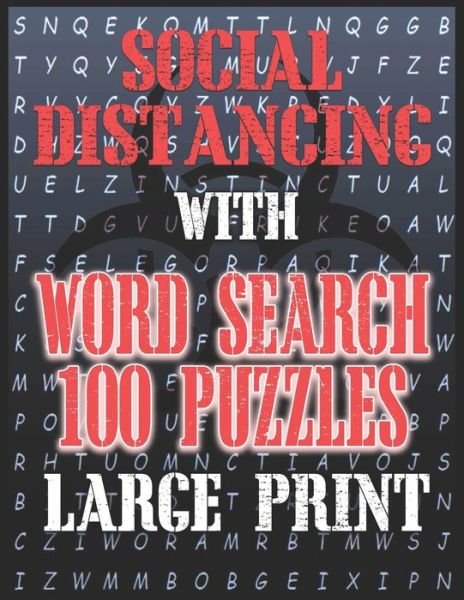 Cover for Word Search Social Distancing · Social Distancing with Word Search 100 Puzzles Large Print (Paperback Book) (2020)