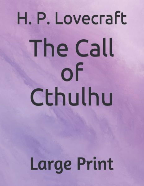 Cover for H P Lovecraft · The Call of Cthulhu (Paperback Book) (2020)