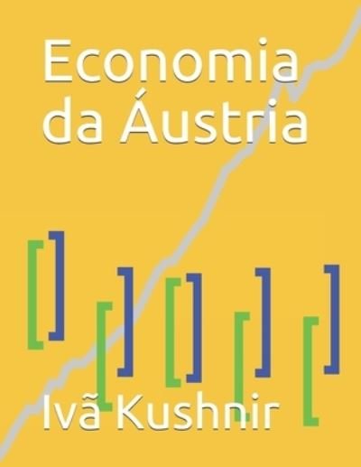 Cover for IVa Kushnir · Economia da Austria (Paperback Bog) (2021)