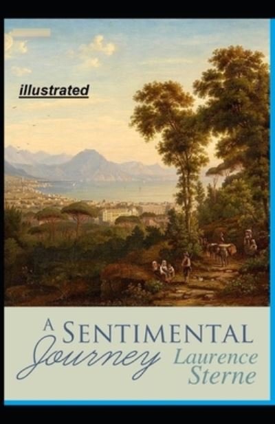 Cover for Laurence Sterne · A Sentimental Journey illustrated (Pocketbok) (2021)
