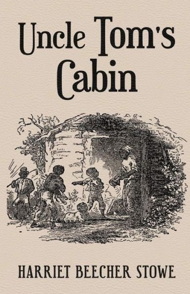 Uncle Tom's Cabin Illustrated - Harriet Beecher Stowe - Livros - Independently Published - 9798713032098 - 23 de fevereiro de 2021
