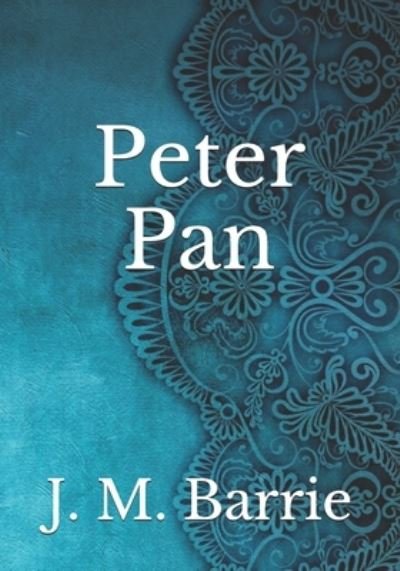 Cover for James Matthew Barrie · Peter Pan (Taschenbuch) (2021)