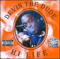 Cover for Devin the Dude · Hi Life (CD) (2008)