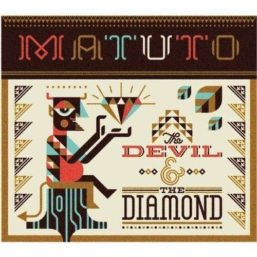 Cover for Matuto · The Devil and the Diamond (CD) (2017)