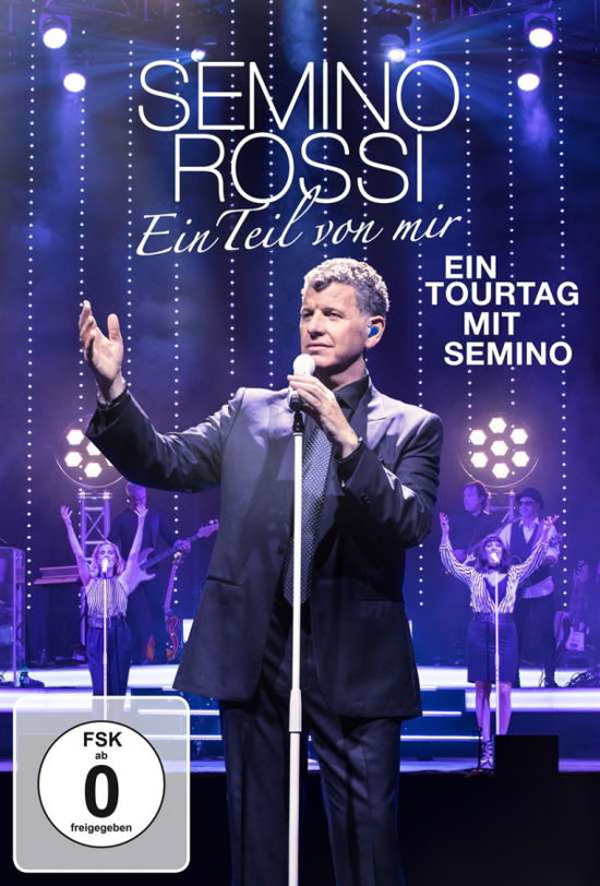 Cover for Semino Rossi · Ein Teil Von Mir (Ein Tourtag Mit Semino) (DVD) (2018)