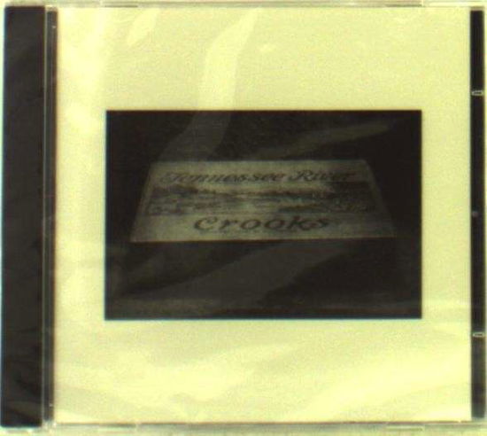 Cover for Tennessee River Crooks (CD) (2011)