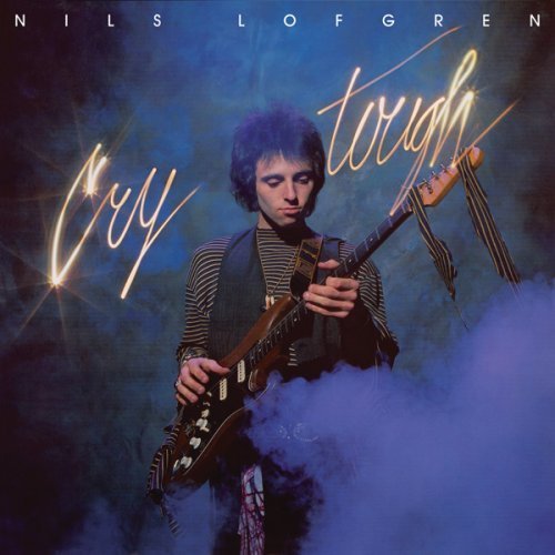 Cry Tough - Nils Lofgren - Musikk - FONTANA - 0602527129099 - 7. februar 2012