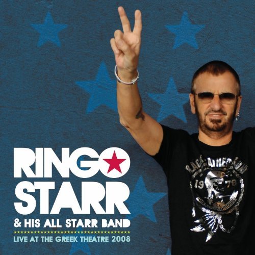 Cover for Starr, Ringo &amp; His All Starr Band · Live At The Greek (CD) (2010)