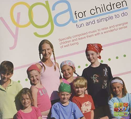 Yoga for Children: - John Kane - Muzyka - ABC FOR KIDS - 0602537131099 - 9 stycznia 2019