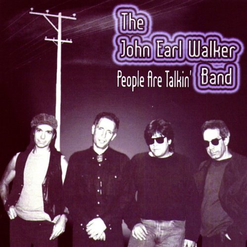Cover for John Earl Band Walker · People Are Talkin (CD) (2006)