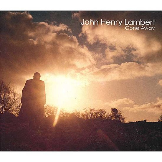 Cover for John Lambert · Gone Away (CD) (2007)