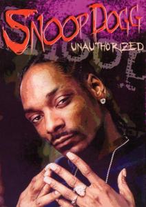 Cover for Snoop Dogg · Unauthorized (DVD) (2017)