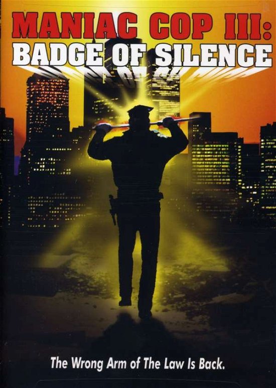 Cover for Maniac Cop 3: Badge of Silence (DVD) (2004)