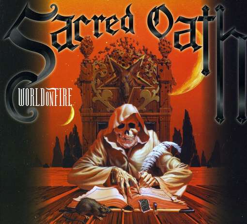 World on Fire - Sacred Oath - Musiikki - METAL - 0704692929099 - tiistai 10. heinäkuuta 2012