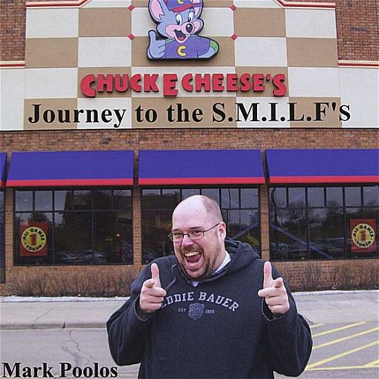 Journey to the S.m.i.l.f.'s - Mark Poolos - Musik - CD Baby - 0707541008099 - 3. juni 2008