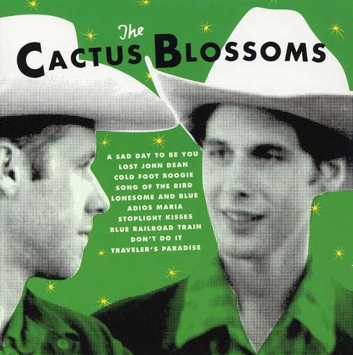 Cover for Cactus Blossoms · The Cactus Blossoms (CD) (2012)