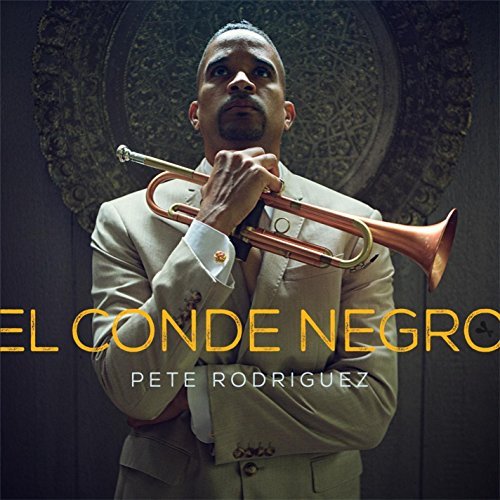 Cover for Pete Rodriguez · El Conde Negro (CD) (2015)