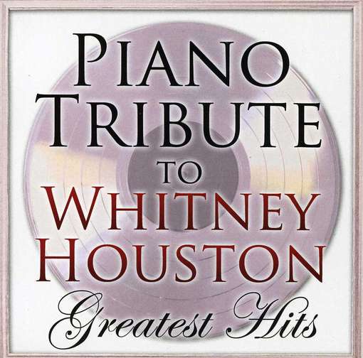 Cover for Whitney.=Trib= Houston · Piano Tribute To.. (CD) (2017)