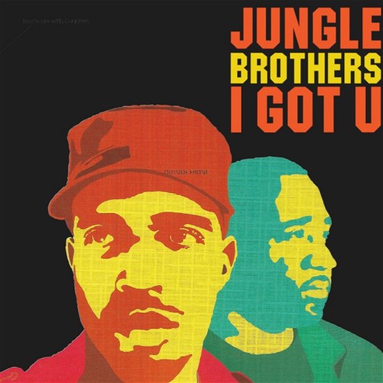 Cover for The Jungle Brothers · I Got U (Green and Red Vinyl) **INDIE EXCLUSIVE** (LP) (2023)
