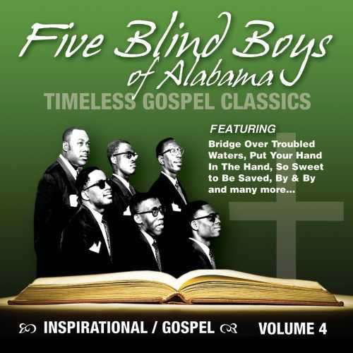 Timeless Gospel Classics 4 - Five Blind Boys Of Alabama - Musik - INDEPENDENT LABEL SE - 0858068005099 - 18. September 2015