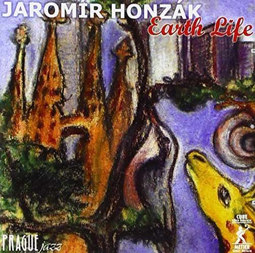 Earth Life - Jaromir Honzak - Music - CBMT - 0859156200099 - January 14, 2014