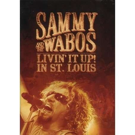 Cover for Sammy Hagar · Sammy Hagar and the Wabos - Livin' It Up! in St. Louis (DVD) (2007)