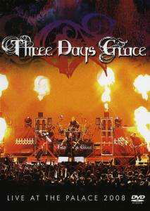 Live at the Palace 2008 - Three Days Grace - Music - SONY BMG - 0886973599099 - 2008