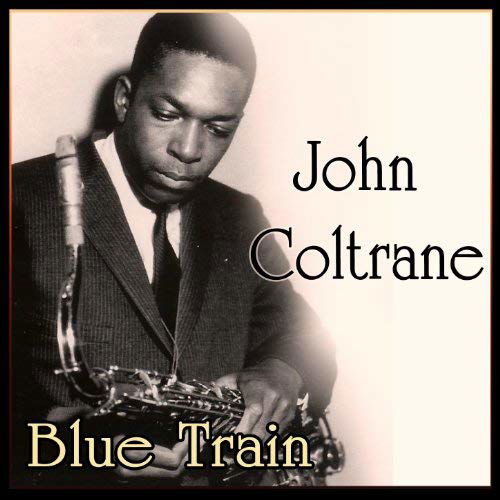 Blue Train - John Coltrane - Música - DOL - 0889397217099 - 8 de setembro de 2017